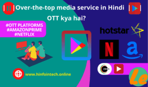 What is OTT Platform in Hindi-