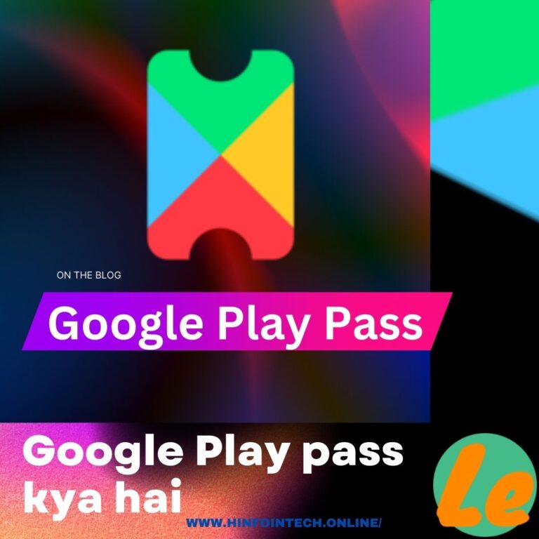 Google Play pass kya hai